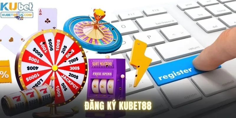 Điều kiện khi đăng ký Kubet88